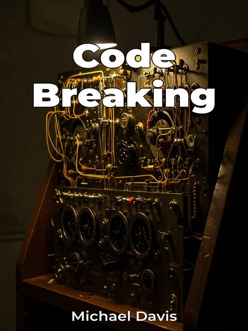 Title details for Code Breaking by Michael Davis - Available